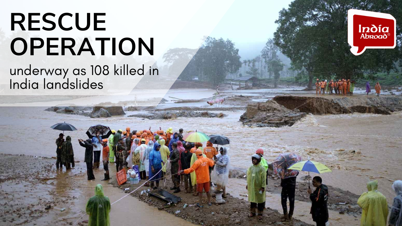 Rescue operation underway as 108 killed in India landslides